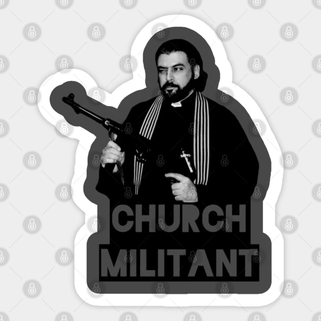 Church Militant Sticker by SenecaReads